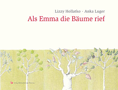 Buchcover: Als Emma die Bäume rief