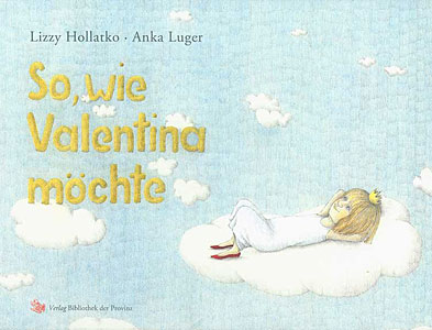 Cover vergrößern Buchcover: So wie Valentina möchte